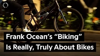 Frank Ocean’s “Biking” Is Really, Truly About Bicycles | Genius News