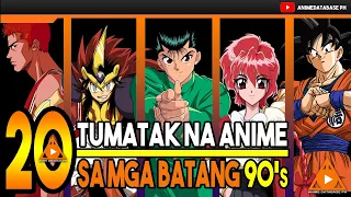 MGA PINAKASIKAT NA ANIME NOONG 90's | TOP 20 |  BATANG 90S | ANIME TAGALOG