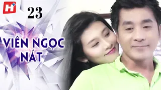 Viên Ngọc Nát - Tập 23 | HTV Phim Tình Cảm Việt Nam 2024