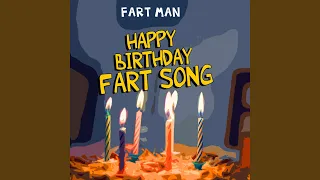 Happy Birthday Fart Song