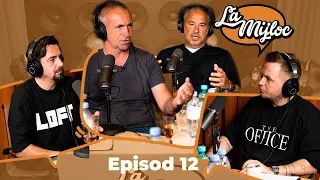 La Mijloc Podcast12# cu LOFT: „Cat costa o roaba cu sampanie?”