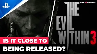 THIS IS WHY THE EVIL WITHIN 3 WILL BE ANNOUNCED SOON