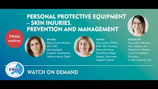 EWMA webinar: Personal Protective Equipment - Skin Injuries. Prevention and Management