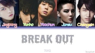TVXQ (동방신기) - Break Out [Colour Coded Lyrics] (Kan/Rom/Eng)