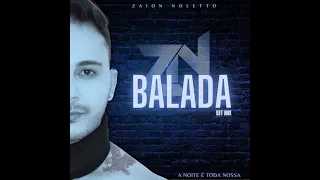 Balada live set -  Zaion Noletto