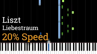 Liszt - Liebestraum No. 3 (Slow Piano Tutorial) [20% Speed]