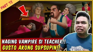 Naging Bampira si Teacher Gusto Akong Sipsipin - Scary Teacher edit