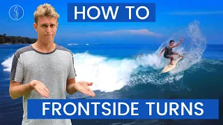 LEARN TO SURF |  How to do Frontside Turns