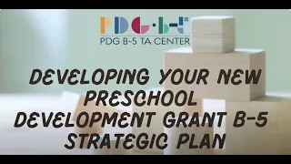 Developing your new PDG B-5 Strategic Plan (short)
