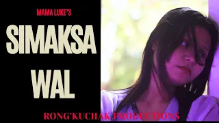 SIMAKSA WAL II mama LUCAS II Rong'kuchak Productions II