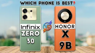 Honor X9B vs Infinix Zero 30 : Which Phone is Best❓😯