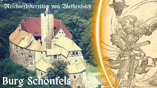 Reichserbvierritter von Weißenbach 🤴| Burg Schönfels