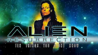 10 Things You Didn't Know About Alien4