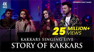 Story Of Kakkars | Full Song | Kakkars Singing Live | Sonu Kakkar, Neha Kakkar, Tony Kakkar