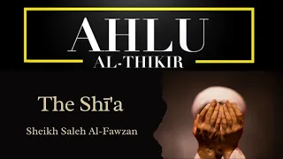 Sheikh Saleh Fawzan: The Creed of the Shia.