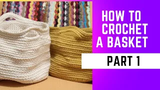 How To Crochet A Basket Pt.1