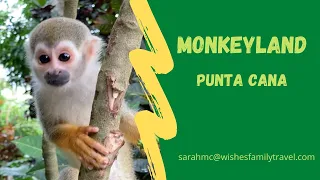 Monkeyland in Punta Cana