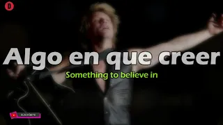 Bon Jovi - Something to Believe In - HQ - 1995 - TRADUCIDA ESPAÑOL (Lyrics)