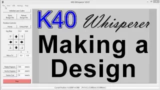 K40 Whisperer: Making a Design