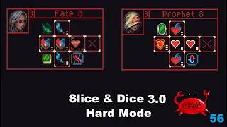 Ok, Maybe Botany Is Just Disgustingly Broken (Slice & Dice 3.0 Hard Mode Gameplay)