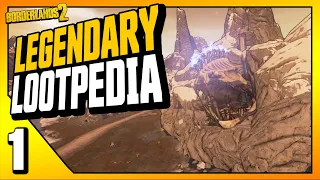 Borderlands 2 Legendary Lootpedia | Episode 1