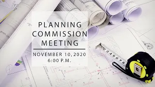 Planning Commission Meeting November 10, 2020