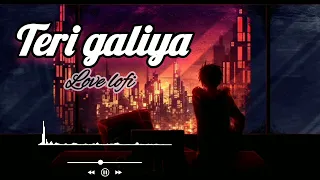 Teri Galiya sad song 🥺💔 lofi (slowed_&_Reverb) #lofi #youtubeshorts #openmusic