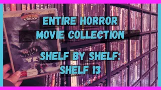 Entire Horror Movie Collection (Shelf 13) - Shelf By Shelf (2023)