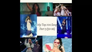 My Top 100 Best Song Ever - Part 3 (50-26) - With Eurovision And Other Song
