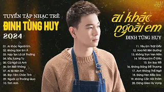 Nếu Em Khóc Có Một Vòng Tay Đan...Ai Khác Ngoài Em, Hợp Tan Là Lẽ Thường | Lk Nhạc Trẻ Đinh Tùng Huy