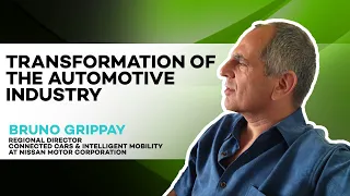 Transformation of the automotive industry | Ep 31 w/ Bruno Grippay, Regional Director at Nissan