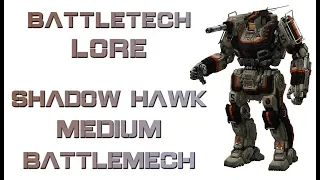 Battletech Lore - Shadow Hawk Medium Battlemech