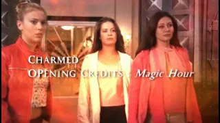 Charmed : Opening Credits "Magic Hour"