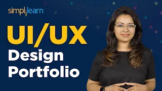 How To Create UI/UX Design Portfolio In 2024 | UI/UX Design Portfolio Tutorial | UI/UX | Simplilearn