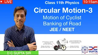 Circular Motion Part-3: Basics of CM, NLM, Centripetal & centrifugal force| DC Gupta Sir| JEE & NEET