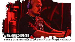 Funky & Deep House Live DJSET @ Forest Dan Tortugas | 01 04 2024