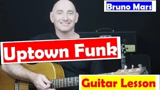 ★ How To Play "Uptown Funk" on Guitar Acoustically ★ EASY ★ By "Bruno Mars" (Acoustic Version)