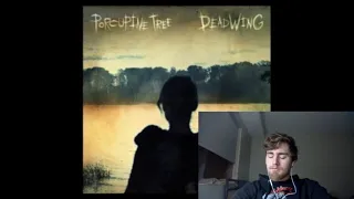 Reaction To Porcupine Tree - The Start Of Something Beautiful