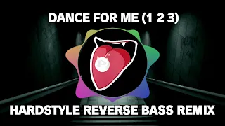Dance For Me (1 2 3) (Pilze's Hardstyle Remix)