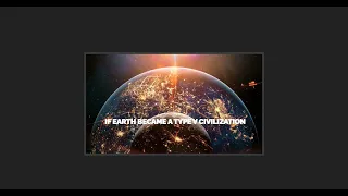 If Earth Became a Type V Civilization