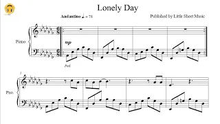 Lonely Day by System Of A Down (Piano Solo/Sheets)