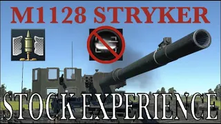 The Stock M1128 Stryker Experience