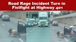 Road Rage Incident Turn in Fistfight at Highway 401 | Parvasi TV