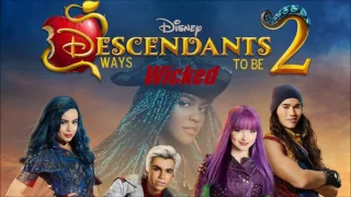 Descendants 2 - Ways To Be Wicked (Audio Only)