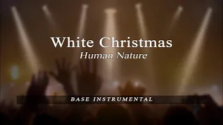 White Christmas - Human Nature - BASE Karaoke