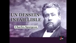 UN DESSEIN INFAILLIBLE - Charles Spurgeon (en français)