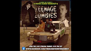Hairy Scary Hangout #139 Teenage Zombies FULL MOVIE