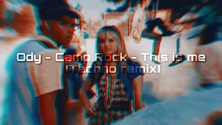 Ody - Camp Rock - This is me (Techno remix)