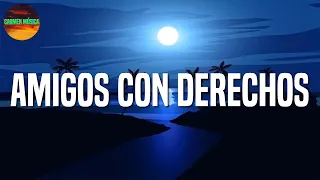 [Loop 1 Hour] 🎵 Reggaeton ||Reik, Maluma - Amigos Con Derechos (LetrasLyrics)