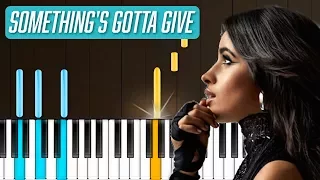 Camila Cabello - "Something's Gotta Give" Piano Tutorial - Chords - How To Play - Cover